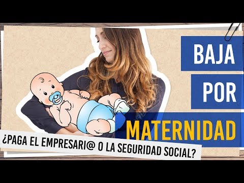 La Seguridad Social: ¿Cuándo paga la baja por maternidad?