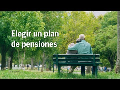 Cómo elegir un plan de pensiones adecuado para ti