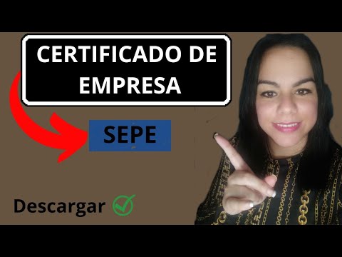 Cómo enviar el certificado de empresa al SEPE: guía práctica.