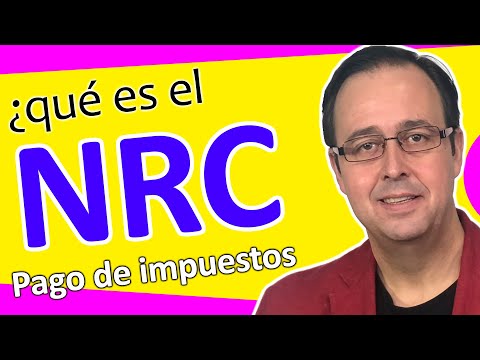 ¿Qué papel juega el NRC en la Declaración de la Renta?