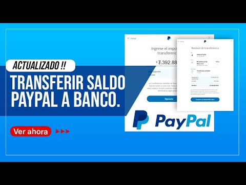 Cómo transferir dinero de PayPal a mi cuenta bancaria.