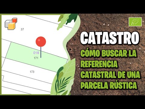 Cómo saber la referencia catastral de una finca rústica